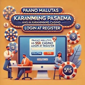 55x casino login register philippines